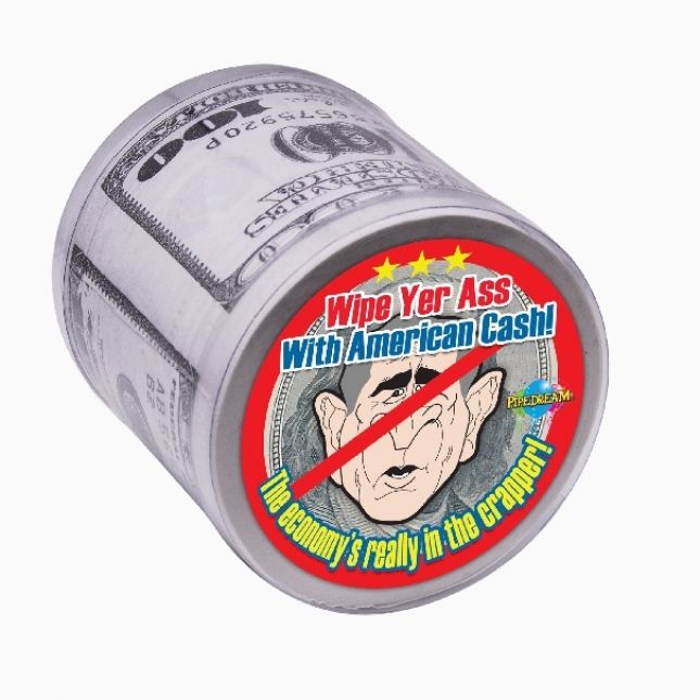 Туалетная бумага - Wipe Your Ass With American Cash!